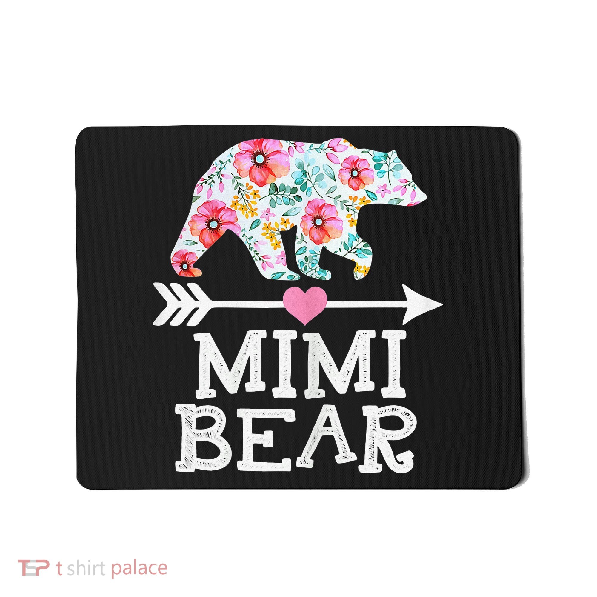 Mimi Bear Mom Grandma Floral Happy Mother's Day tee Mousepad