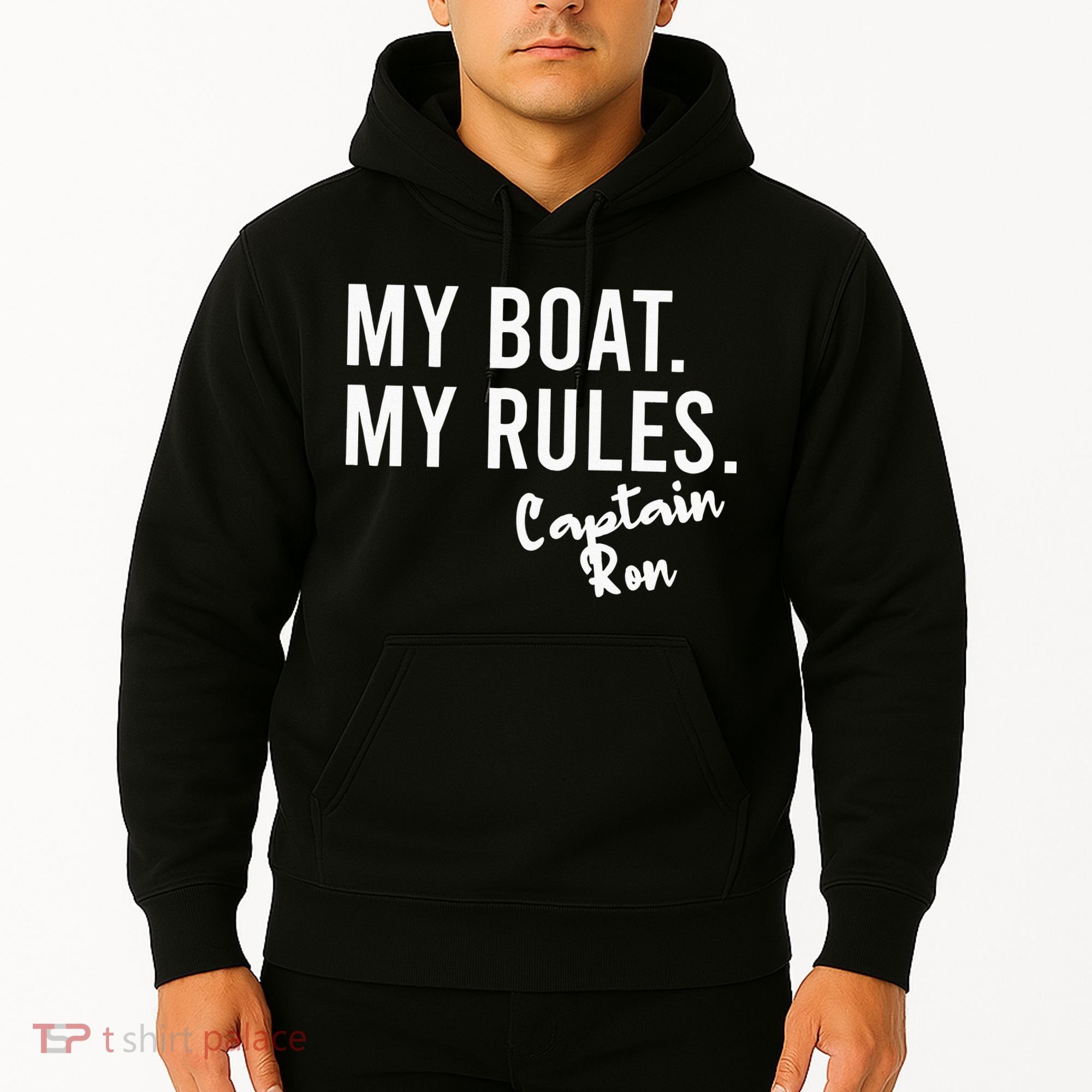 My Boat My Rules Captain Ron Personalized Boating Name Hoodie