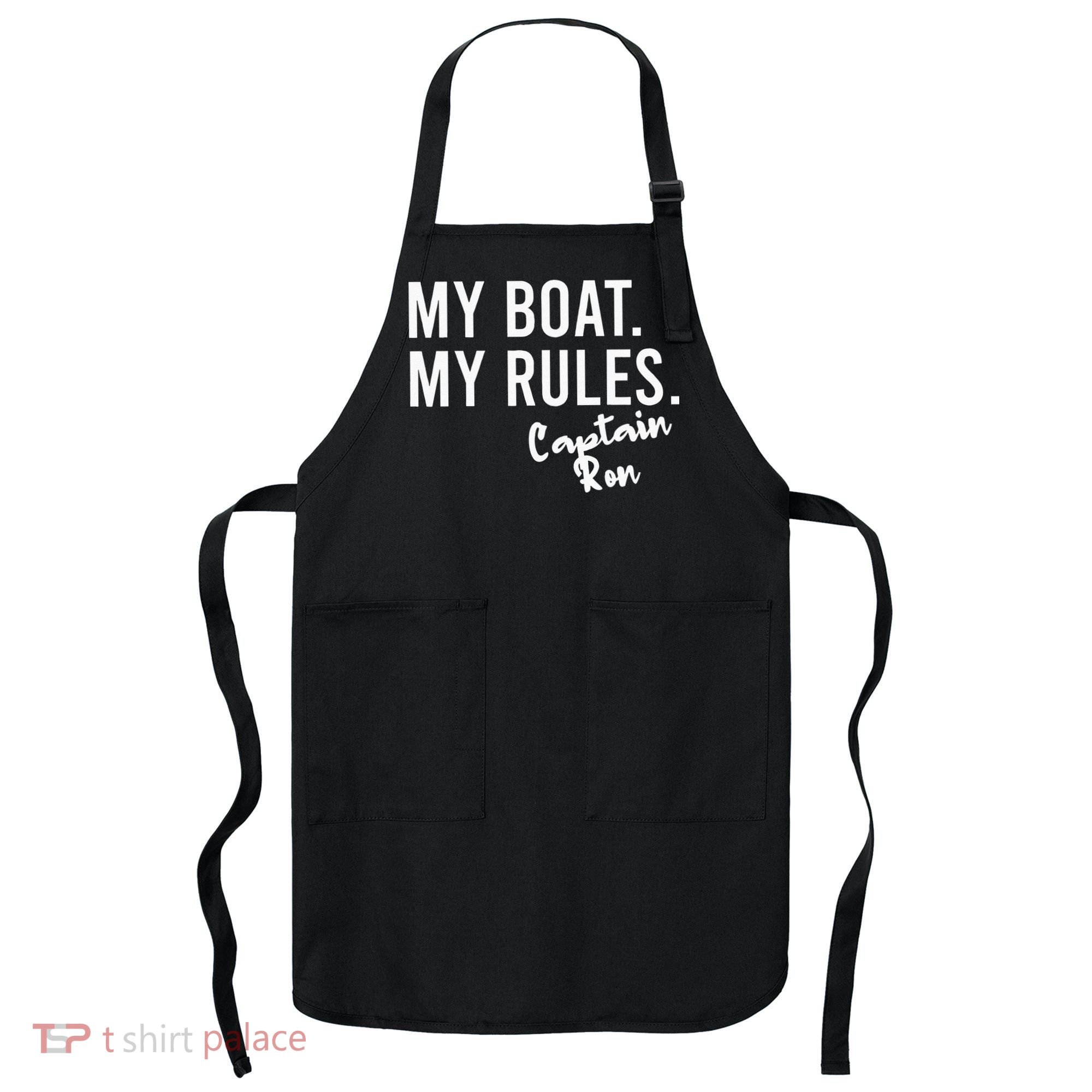 My Boat My Rules Captain Ron Personalized Boating Name Apron