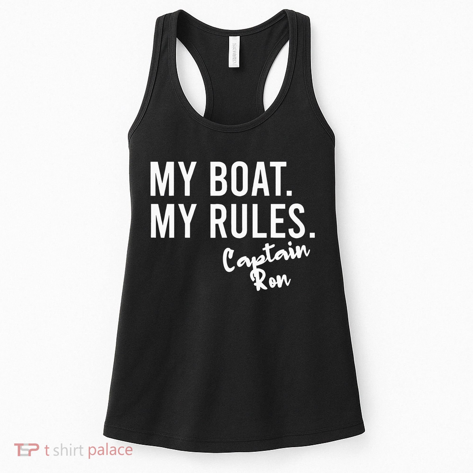 My Boat My Rules Captain Ron Personalized Boating Name Women's Tank Top