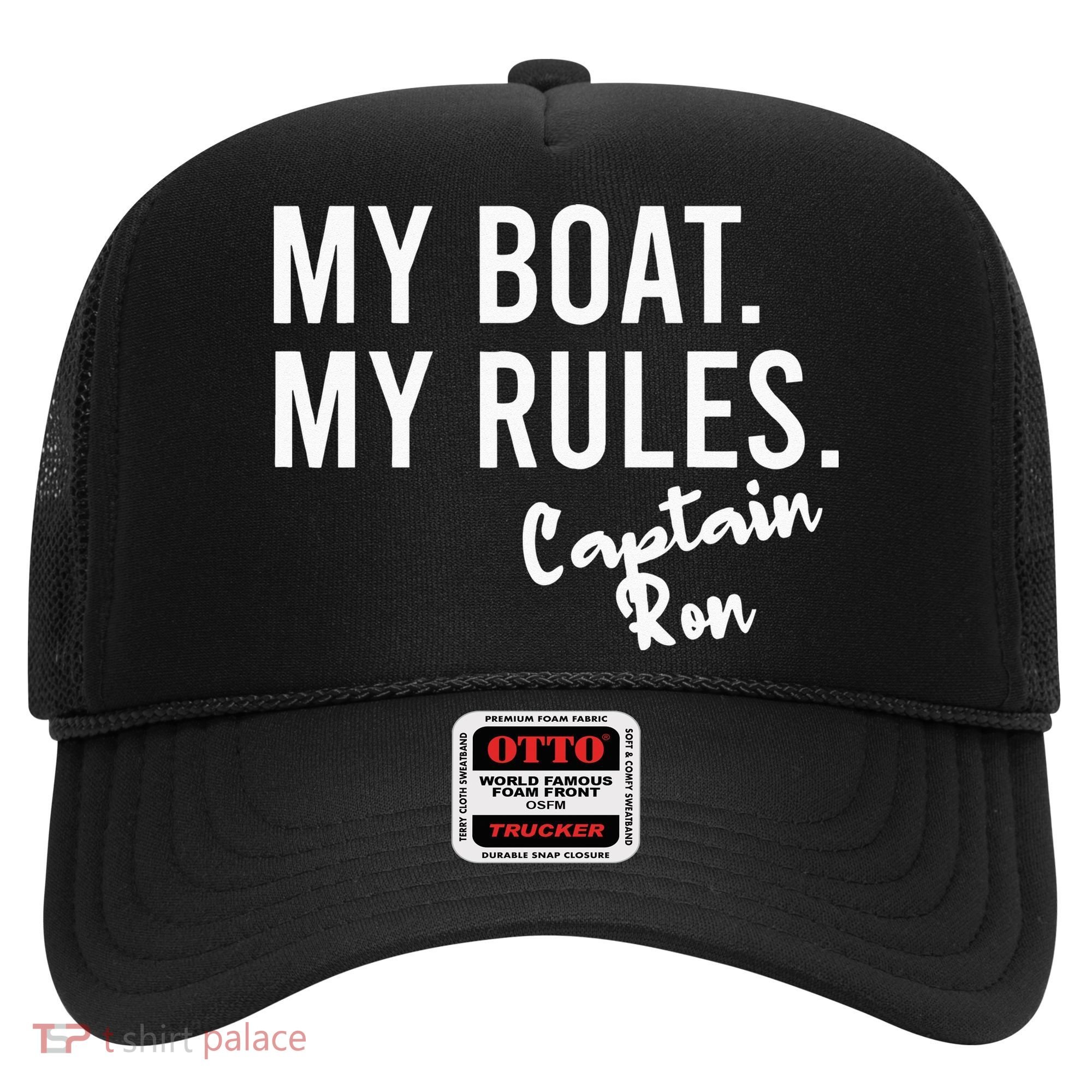 My Boat My Rules Captain Ron Personalized Boating Name Hat