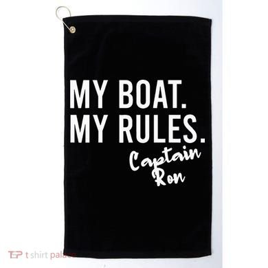 My Boat My Rules Captain Ron Personalized Boating Name Golf Towel