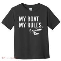 My Boat My Rules Captain Ron Personalized Boating Name Toddler T-Shirt thumb 0