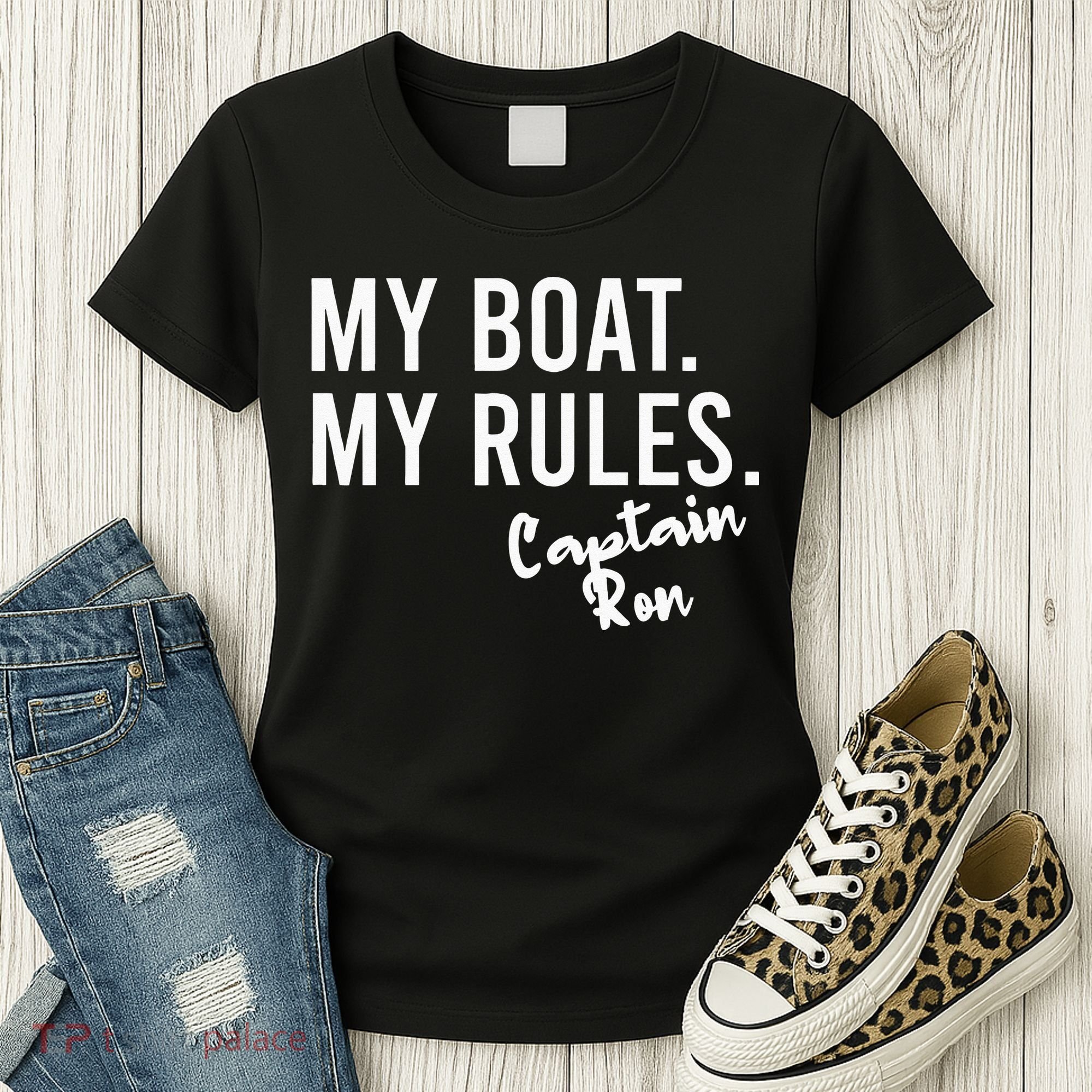 My Boat My Rules Captain Ron Personalized Boating Name Women's T-Shirt