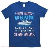 Moms Boating Mom Boat Captain Pontoon Sailor Cruising Gift T-Shirt thumb 0