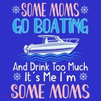 Moms Boating Mom Boat Captain Pontoon Sailor Cruising Gift T-Shirt thumb 7
