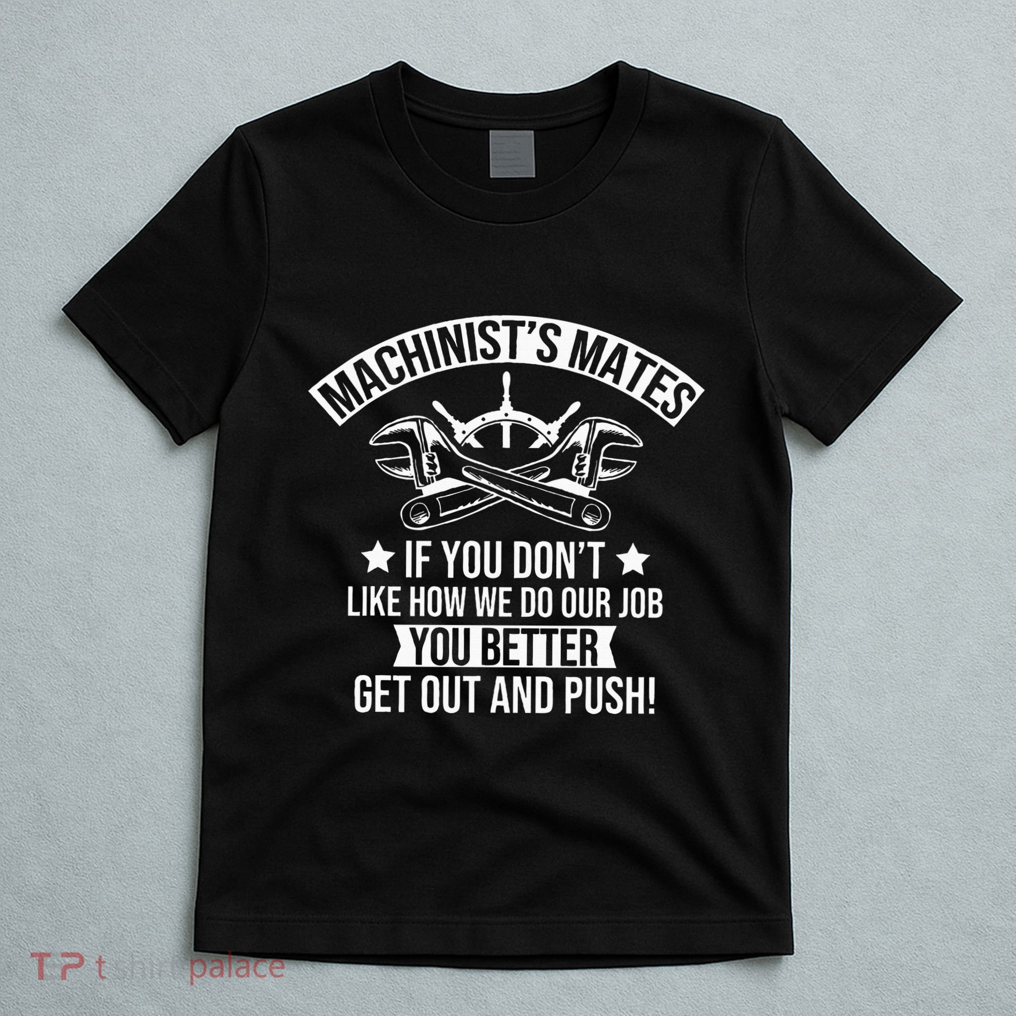 Machine Boat Mechanic Captain Machinist Mate Ship Repairman T-Shirt