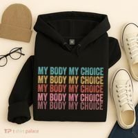 My Body My Choice Hoodie thumb 4