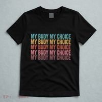 My Body My Choice T-Shirt thumb 5