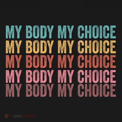 My Body My Choice Baby Long Sleeve Bodysuit