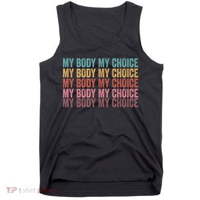 My Body My Choice Tank Top