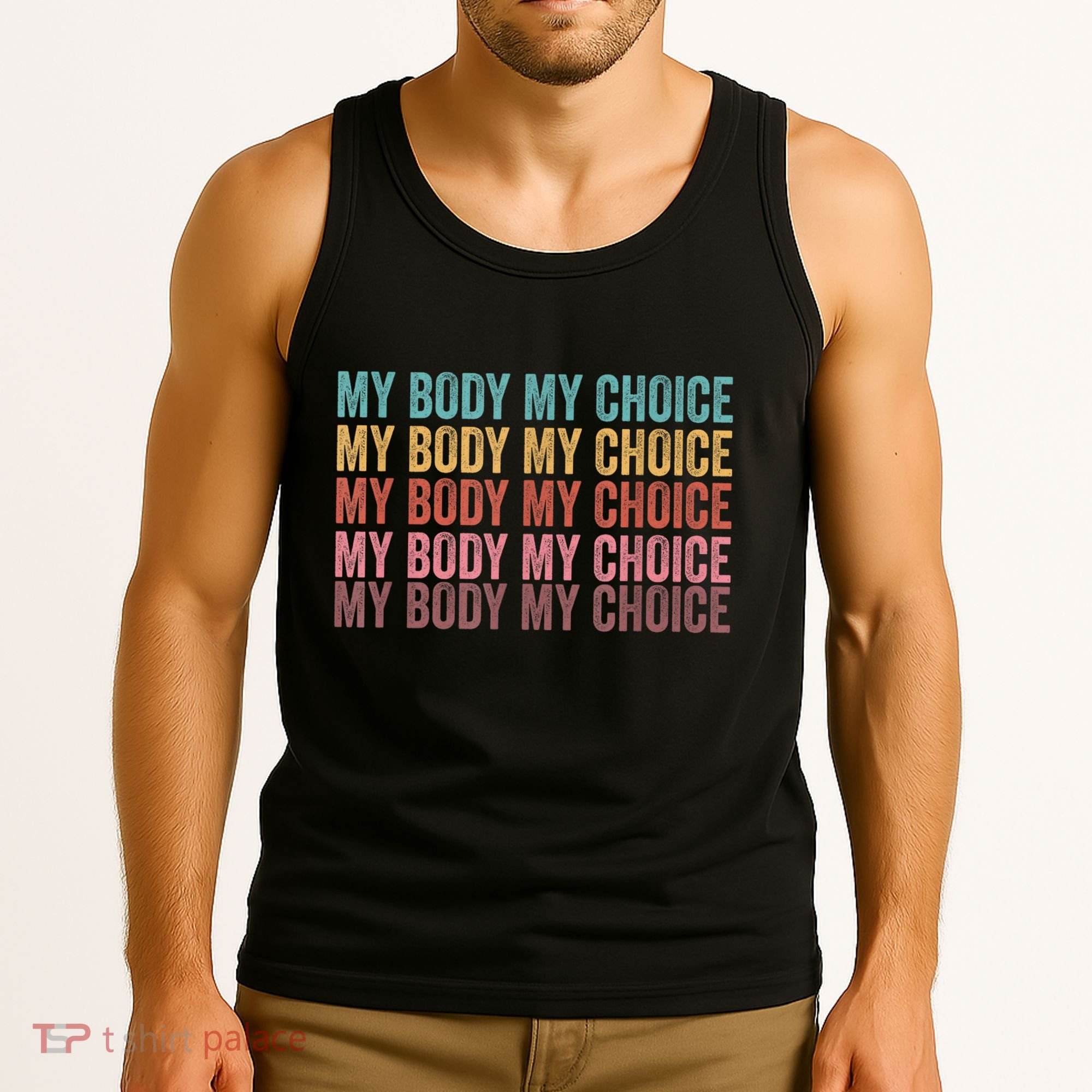 My Body My Choice Tank Top