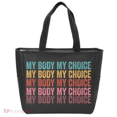 My Body My Choice Tote Bag