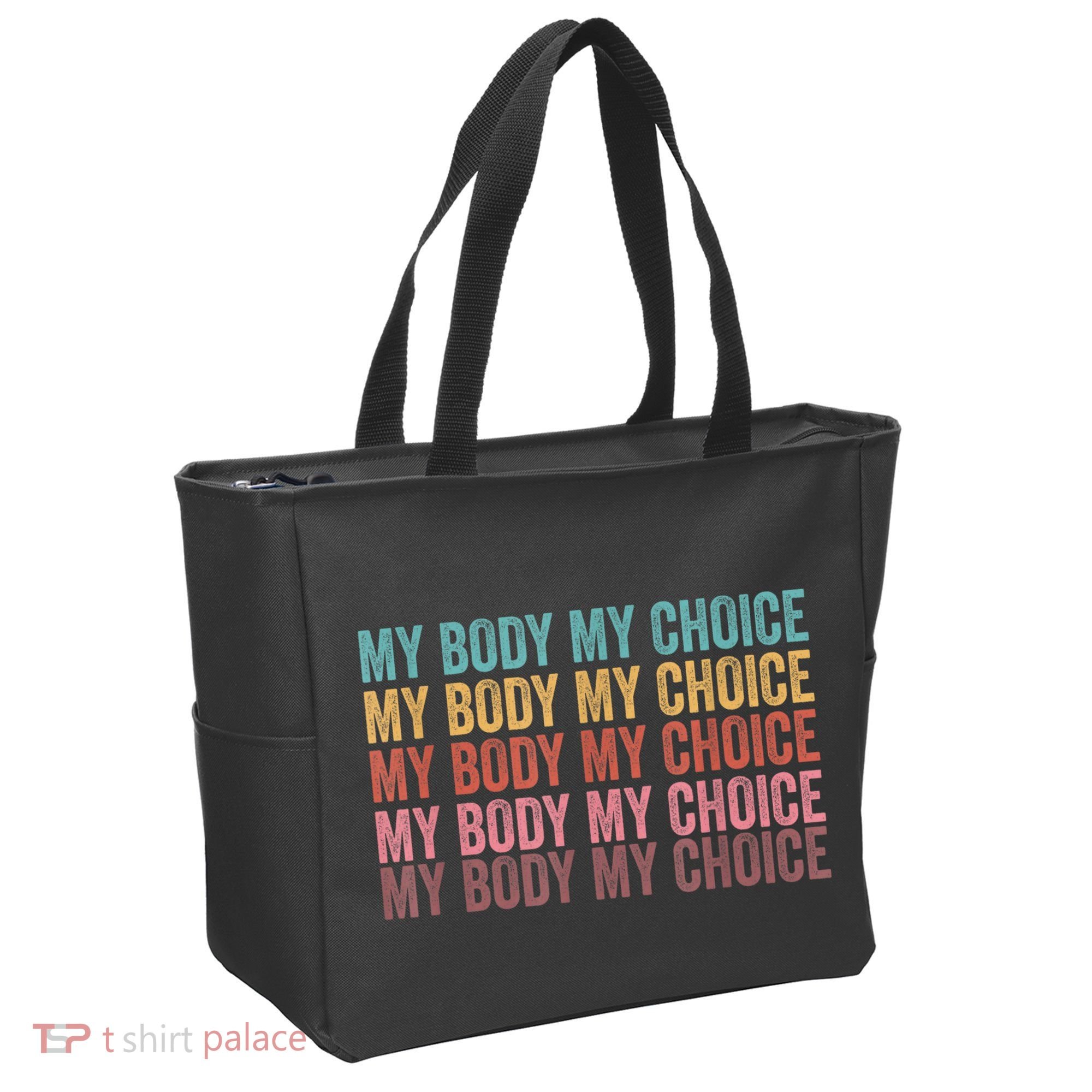 My Body My Choice Tote Bag