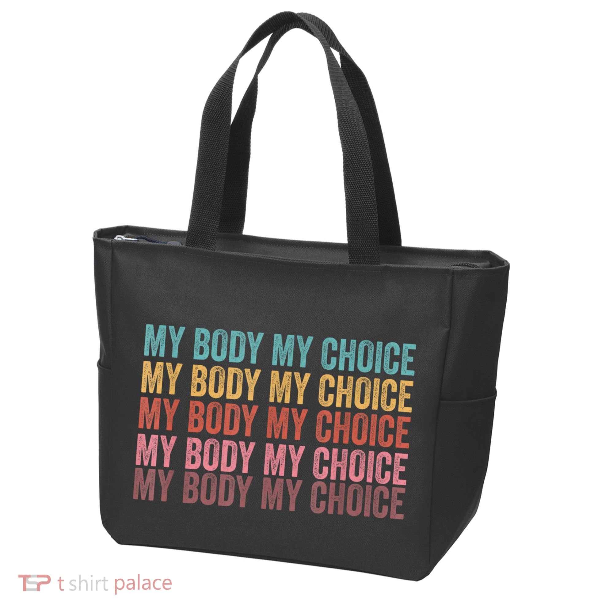 My Body My Choice Tote Bag