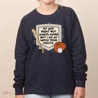 My Boy Might Not Always Swing But I Do Baseball Parent Women's Sweatshirt thumb 0