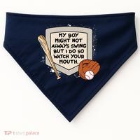 My Boy Might Not Always Swing But I Do Baseball Parent USA-Made Doggie Bandana thumb 0