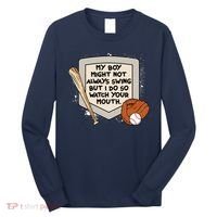 My Boy Might Not Always Swing But I Do Baseball Parent Long Sleeve Shirt thumb 0