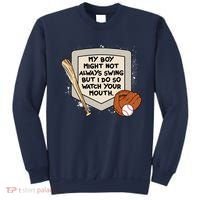 My Boy Might Not Always Swing But I Do Baseball Parent Sweatshirt thumb 0