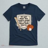 My Boy Might Not Always Swing But I Do Baseball Parent T-Shirt thumb 5