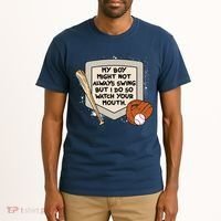 My Boy Might Not Always Swing But I Do Baseball Parent Tall T-Shirt thumb 2