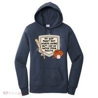 My Boy Might Not Always Swing But I Do Baseball Parent Women's Hoodie thumb 0