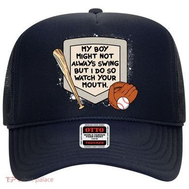 My Boy Might Not Always Swing But I Do Baseball Parent Hat