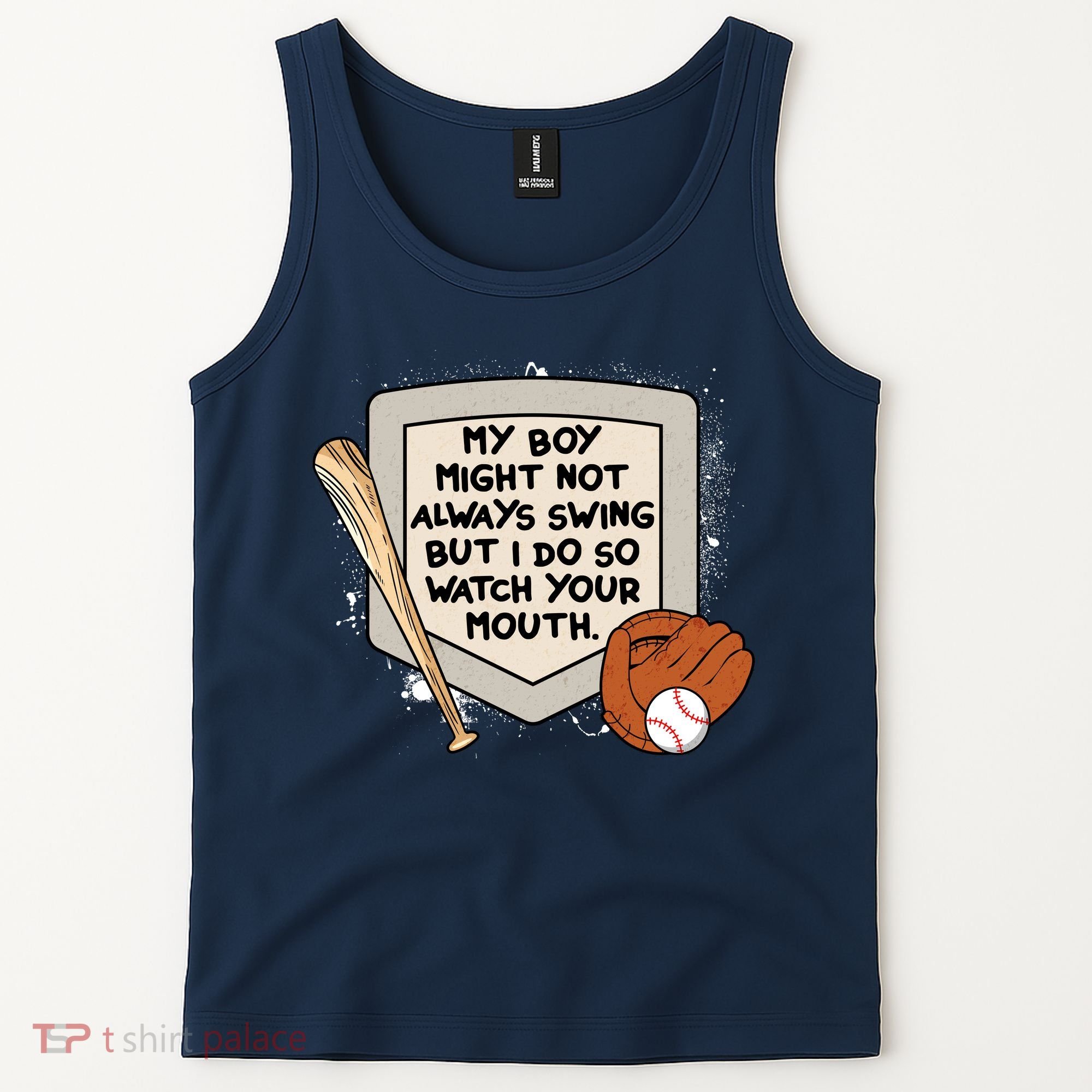 My Boy Might Not Always Swing But I Do Baseball Parent Tank Top