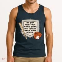 My Boy Might Not Always Swing But I Do Baseball Parent Tank Top thumb 3