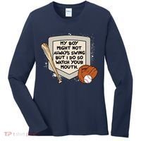 My Boy Might Not Always Swing But I Do Baseball Parent Women's Long Sleeve Shirt thumb 0