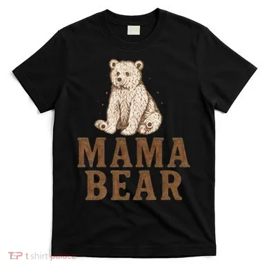 Mama Bear T-Shirt
