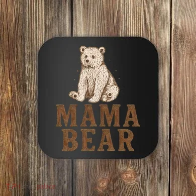 Mama Bear Coaster