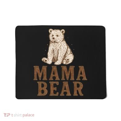 Mama Bear Mousepad