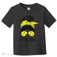 Messy Bun Number One Paddleball PickleBall Lover Toddler T-Shirt thumb 0