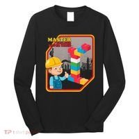 Master Builder Never Tired Construction Building Blocks Toy Long Sleeve Shirt thumb 0
