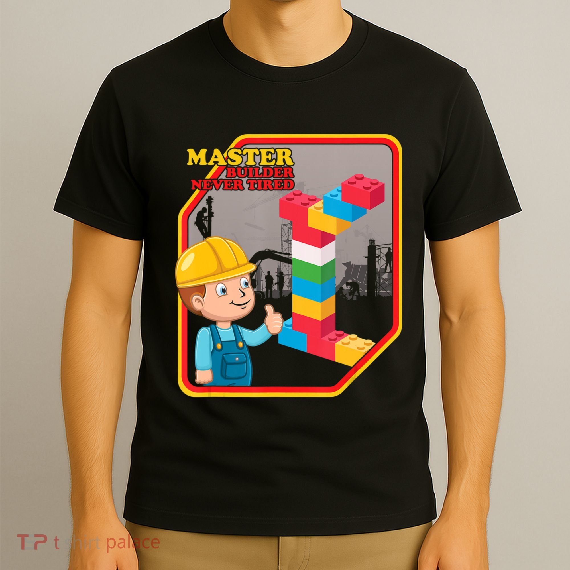 Master Builder Never Tired Construction Building Blocks Toy T-Shirt