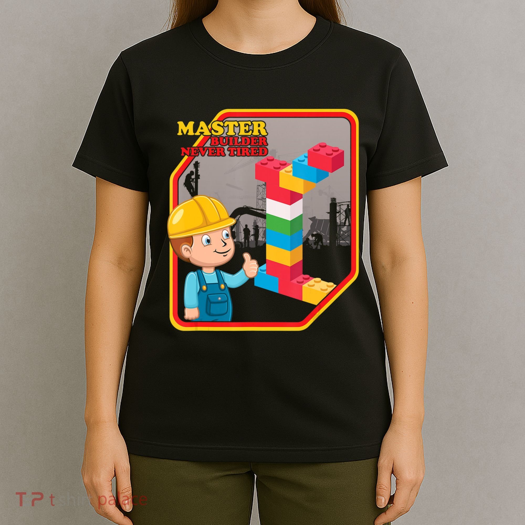 Master Builder Never Tired Construction Building Blocks Toy T-Shirt