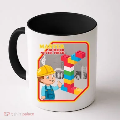 Master Builder Never Tired Construction Building Blocks Toy Coffee Mug