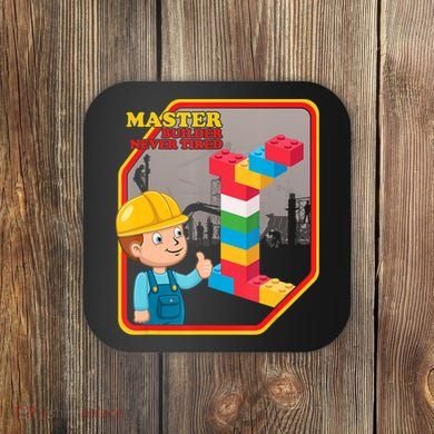 Master Builder Never Tired Construction Building Blocks Toy Coaster
