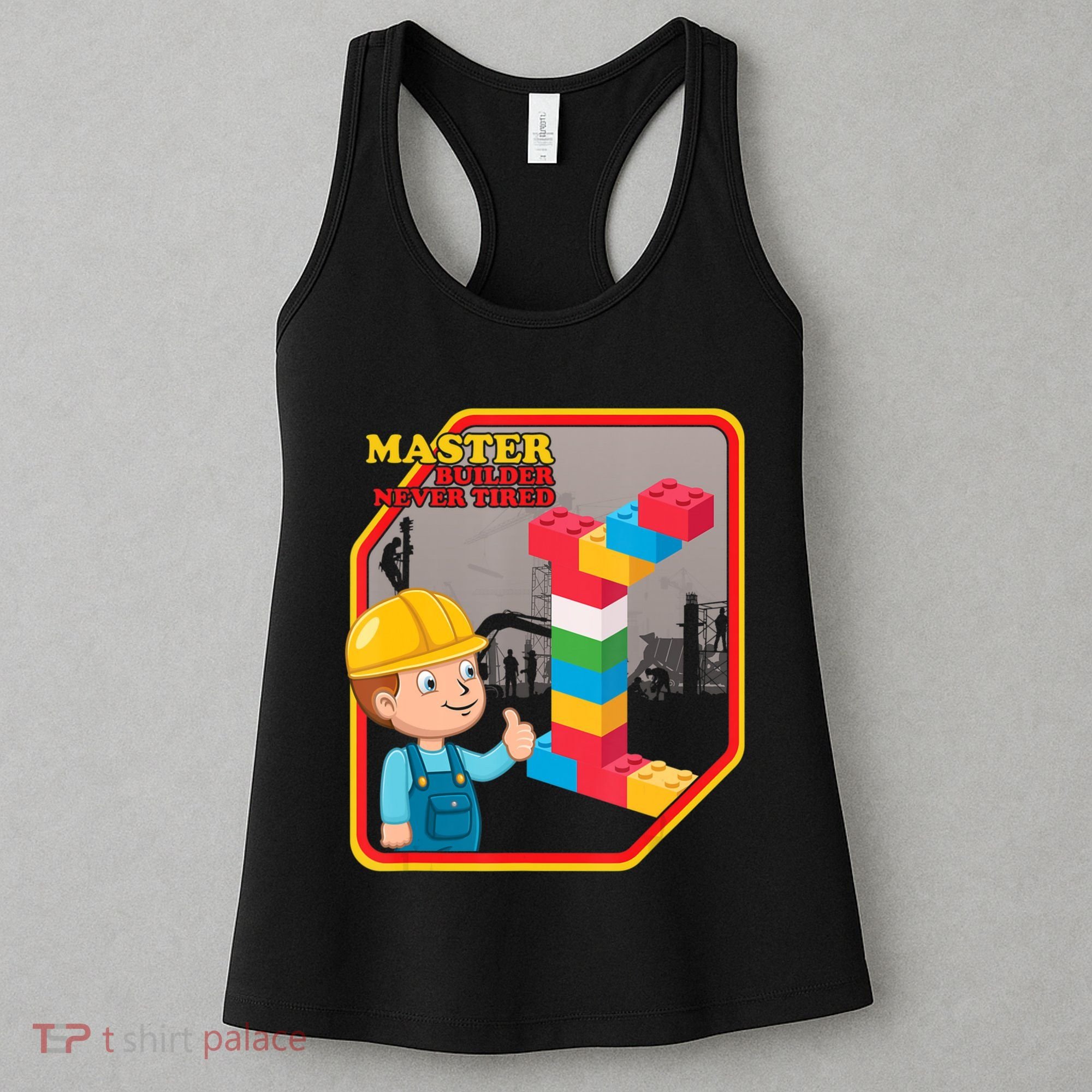 Master Builder Never Tired Construction Building Blocks Toy Women's Tank Top