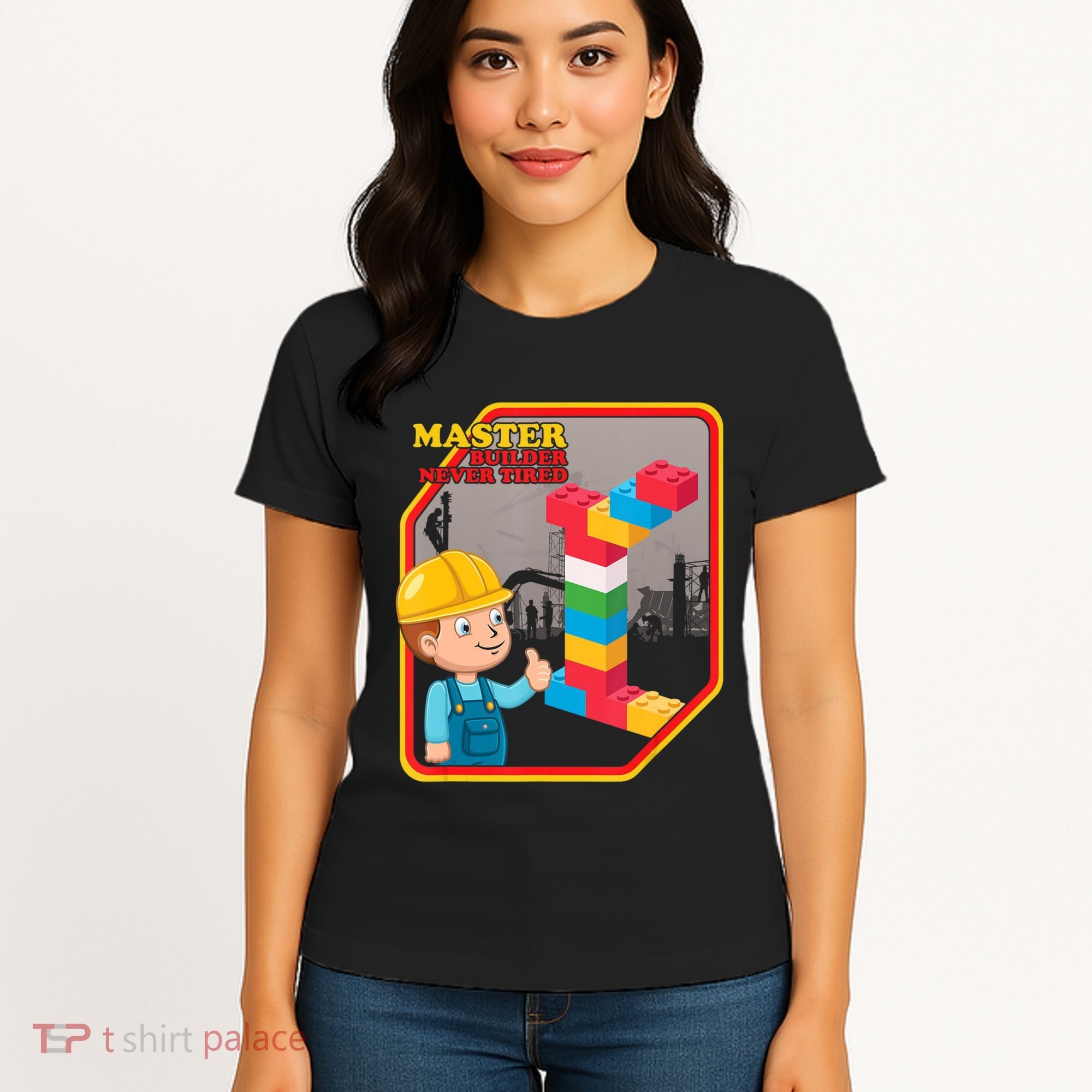 Master Builder Never Tired Construction Building Blocks Toy Women's T-Shirt
