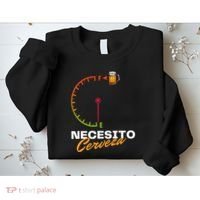 Mexican Beer Necesito Cerveza Cool Funny Sayings Beer Lover Sweatshirt thumb 2