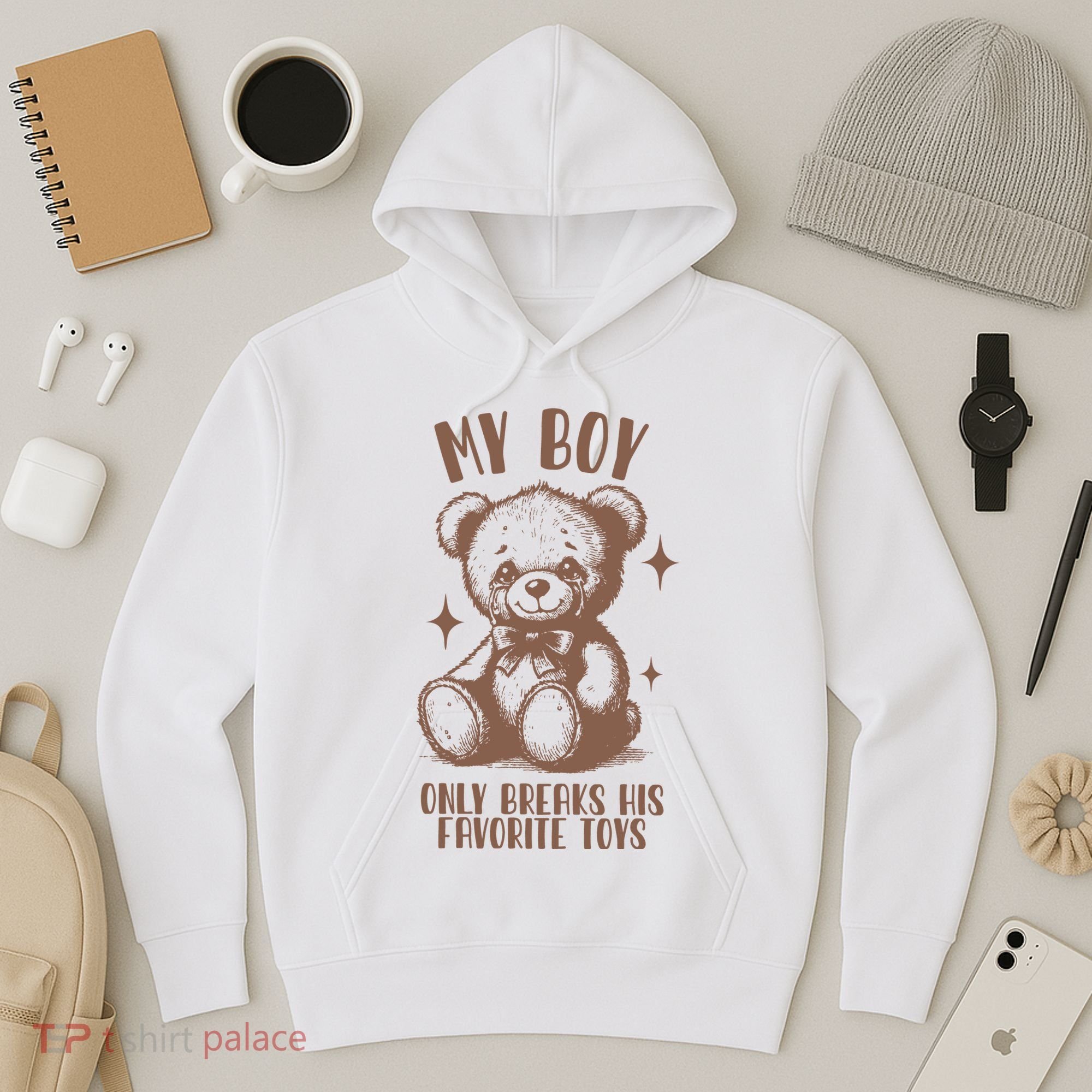 My Boy Only Breaks His Favorite Toys Ttpd Hoodie