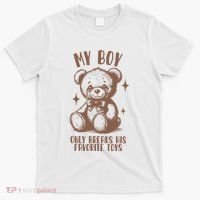 My Boy Only Breaks His Favorite Toys Ttpd T-Shirt thumb 0