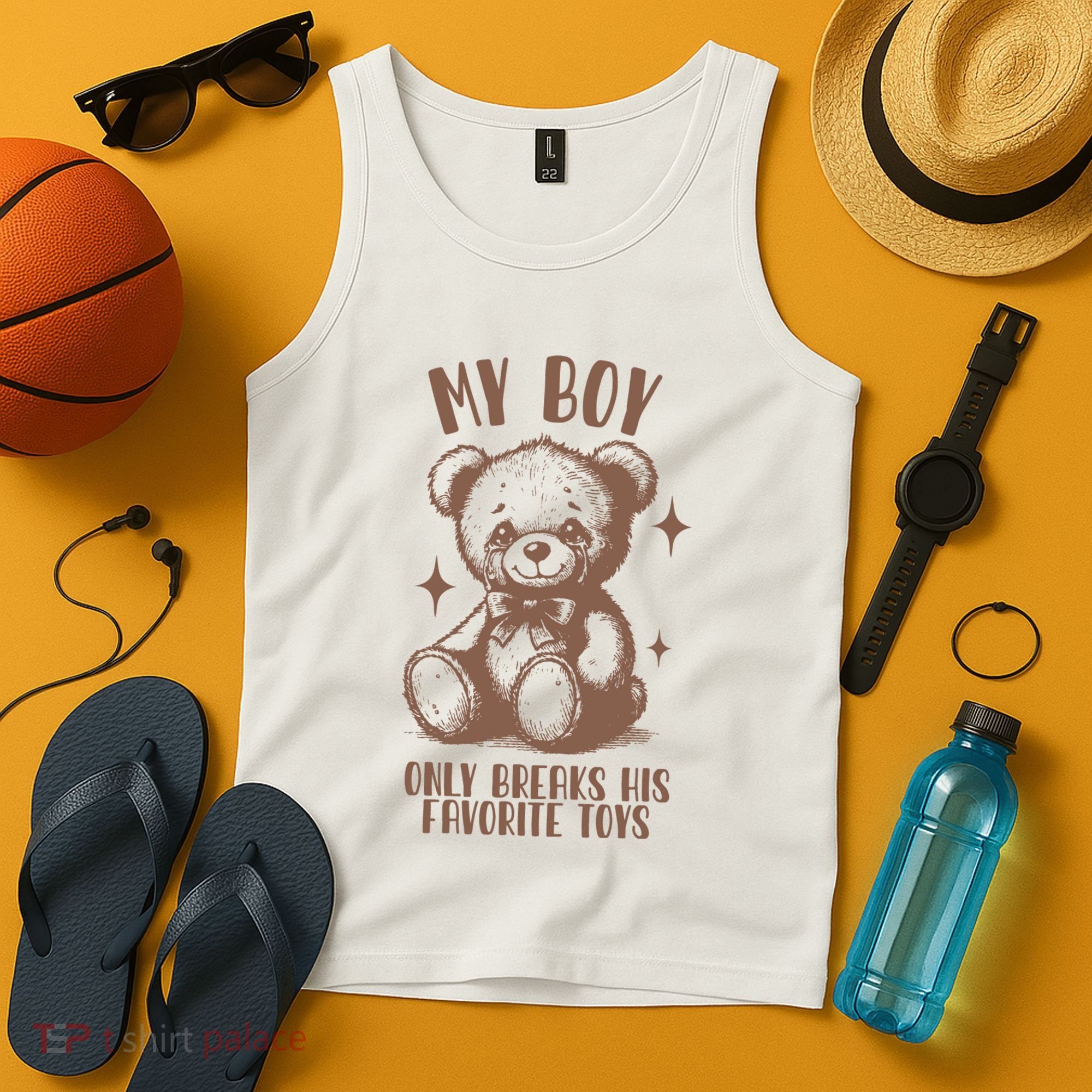 My Boy Only Breaks His Favorite Toys Ttpd Tank Top