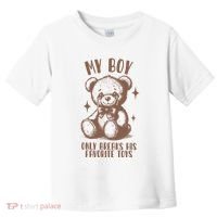 My Boy Only Breaks His Favorite Toys Ttpd Toddler T-Shirt thumb 0