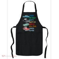 May Be Old But Got To Drive All The Cool Cars Apron thumb 0