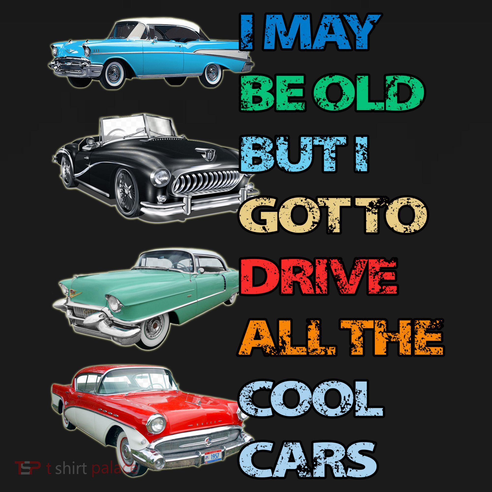 May Be Old But Got To Drive All The Cool Cars Mousepad