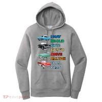 May Be Old But Got To Drive All The Cool Cars Women's Hoodie thumb 0