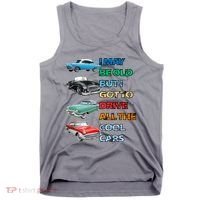 May Be Old But Got To Drive All The Cool Cars Tank Top thumb 0
